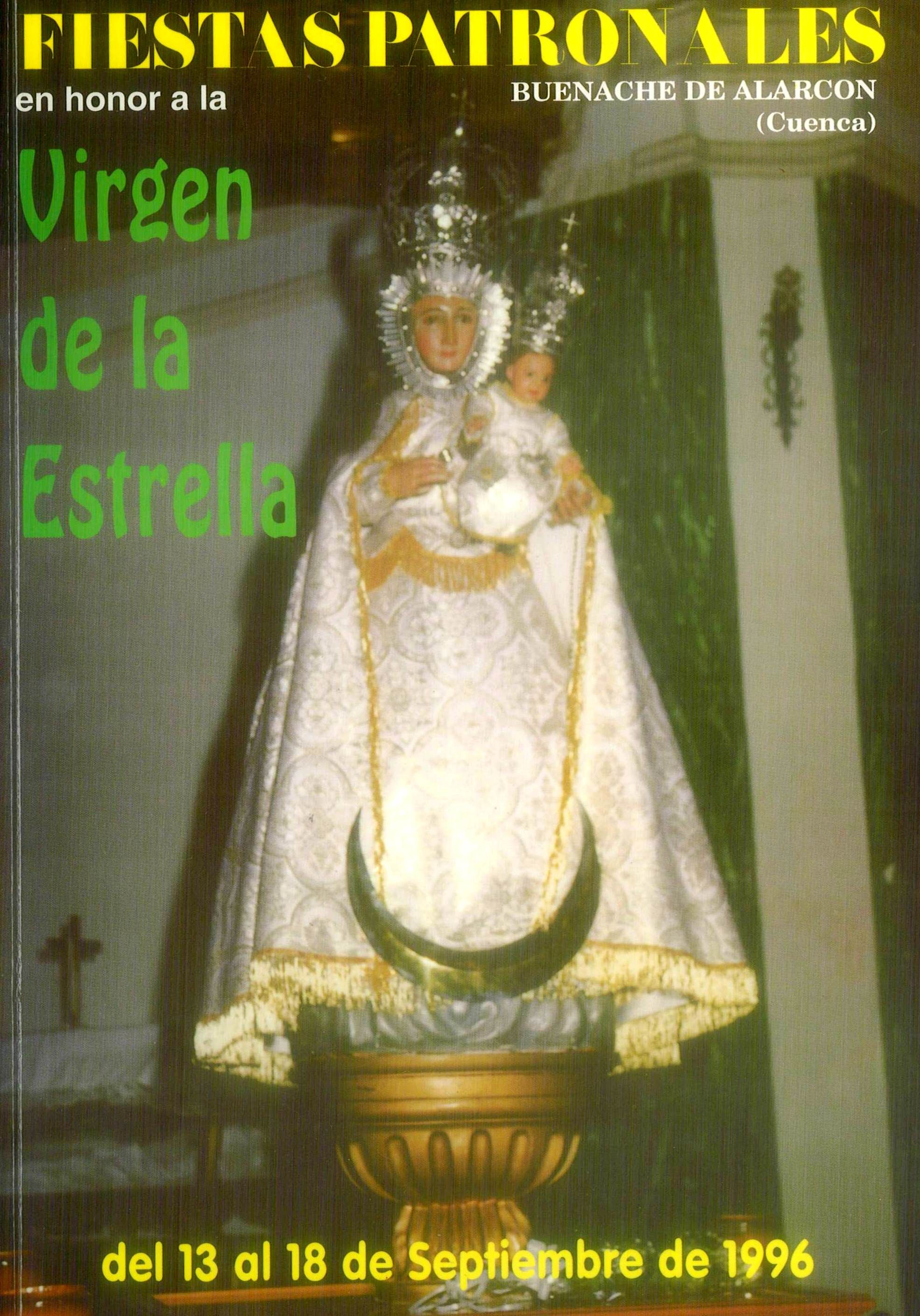Fiestas patronales en honor a Nuestra Señora de la Estrella 1996 Buenache de Alarcón
